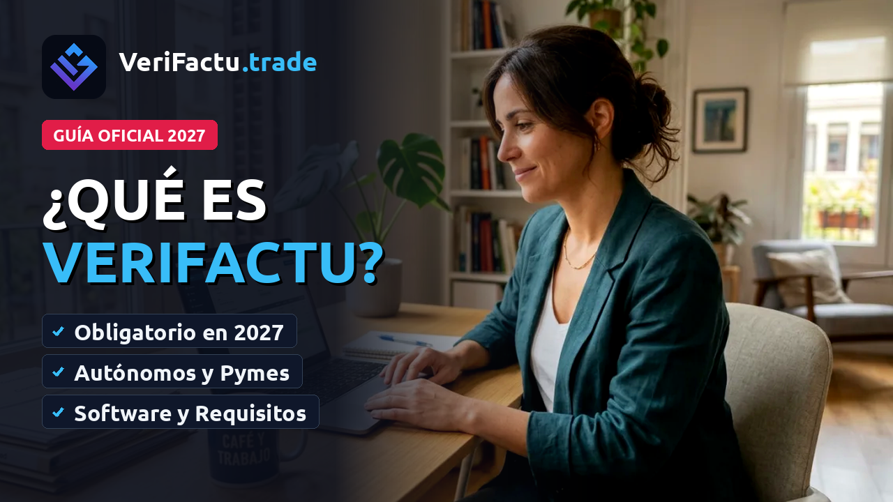 Miniatura del vídeo: ¿Qué es VeriFactu? Guía oficial 2027